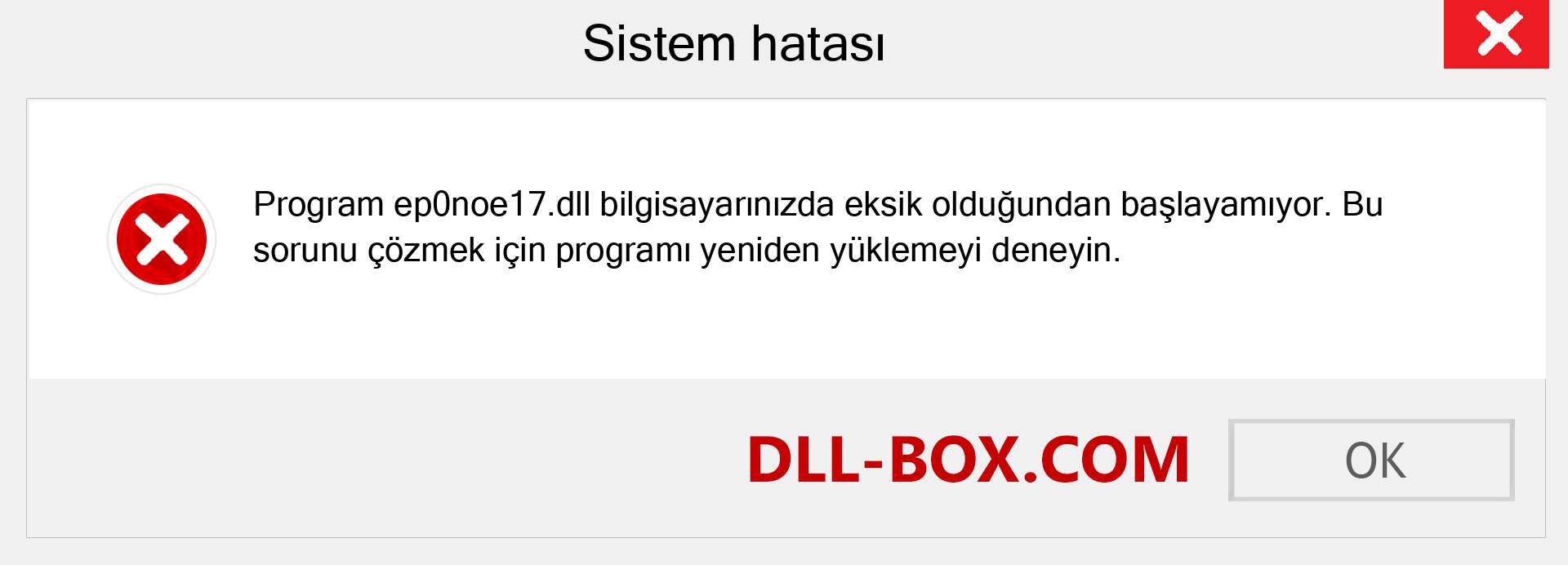 ep0noe17.dll dosyası eksik mi? Windows 7, 8, 10 için İndirin - Windows'ta ep0noe17 dll Eksik Hatasını Düzeltin, fotoğraflar, resimler